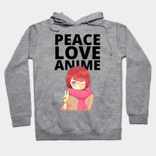 Peace Love Anime Hoodie